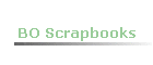 BO Scrapbooks